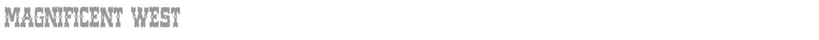 Magnificent West font preview